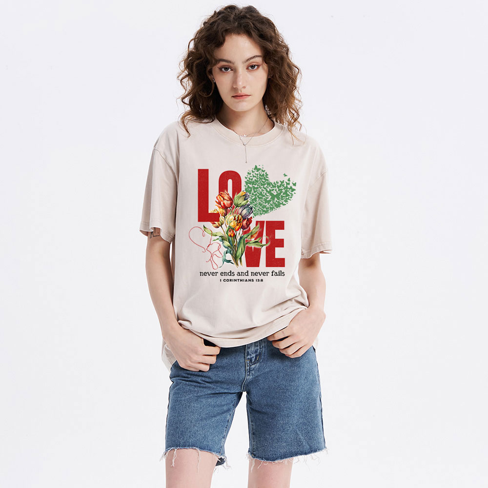 Love Never Fails Christian Washed T-Shirt