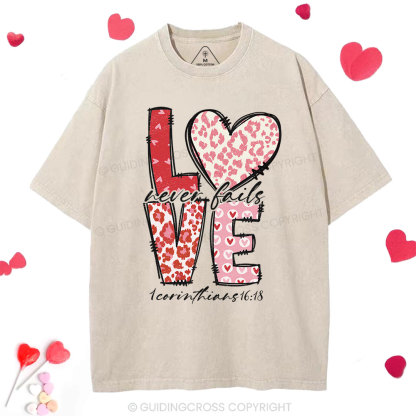 Love Never Fails Christian Washed T-Shirt