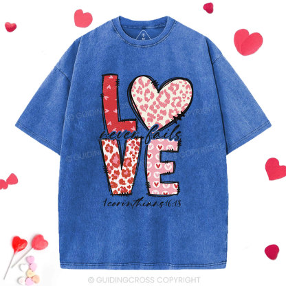 Love Never Fails Christian Washed T-Shirt