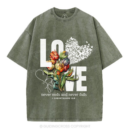 Love Never Fails Christian Washed T-Shirt