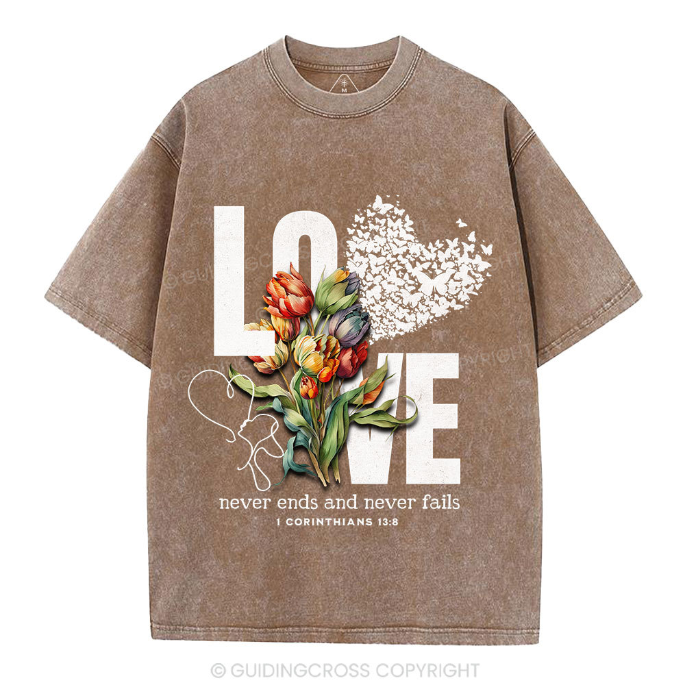 Love Never Fails Christian Washed T-Shirt