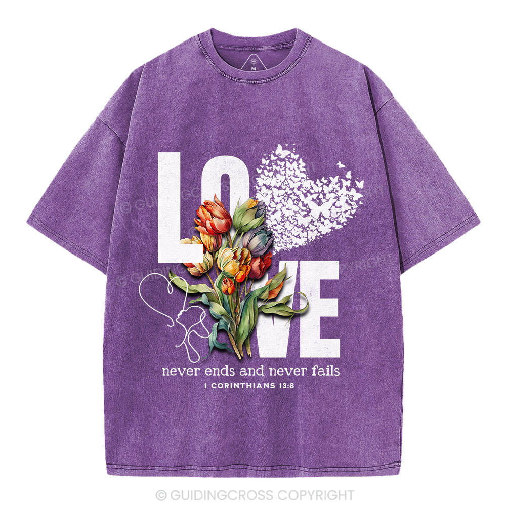 Love Never Fails Christian Washed T-Shirt