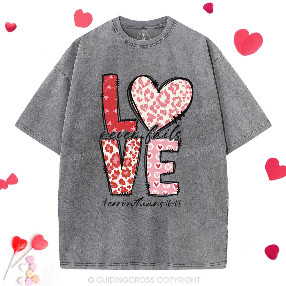 Love Never Fails Christian Washed T-Shirt