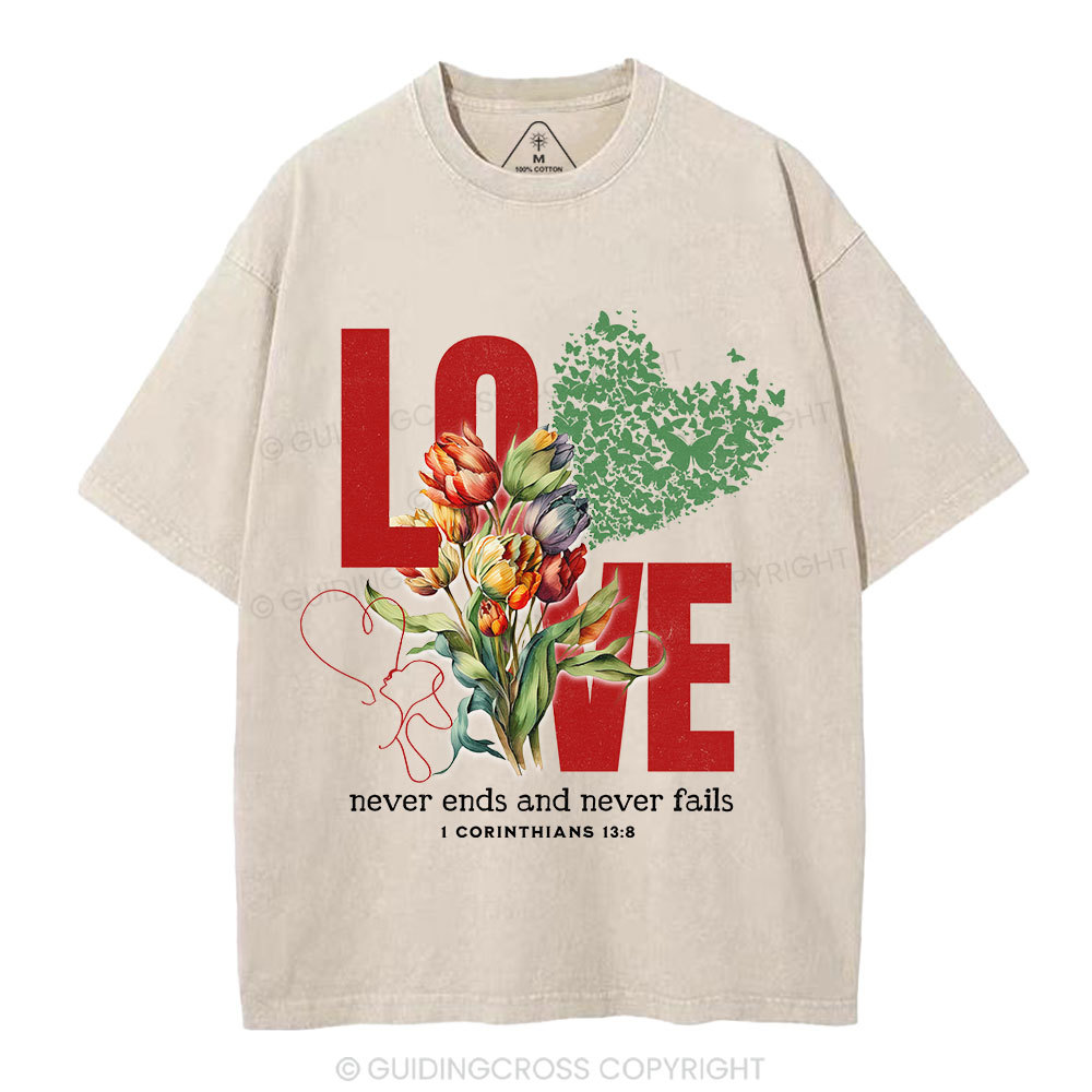 Love Never Fails Christian Washed T-Shirt