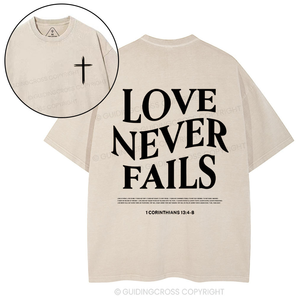 Love Never Fails Christian Washed T-Shirt