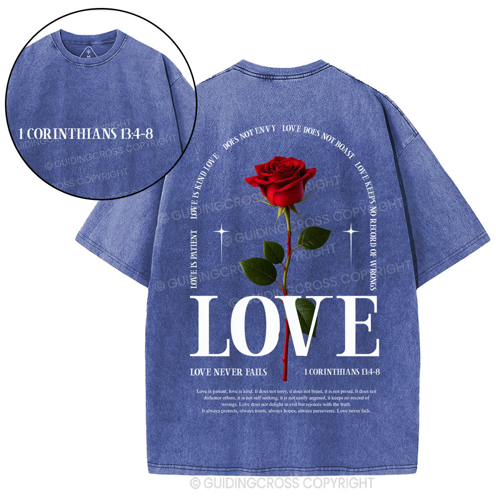 Love Never Fails Christian Washed T-Shirt