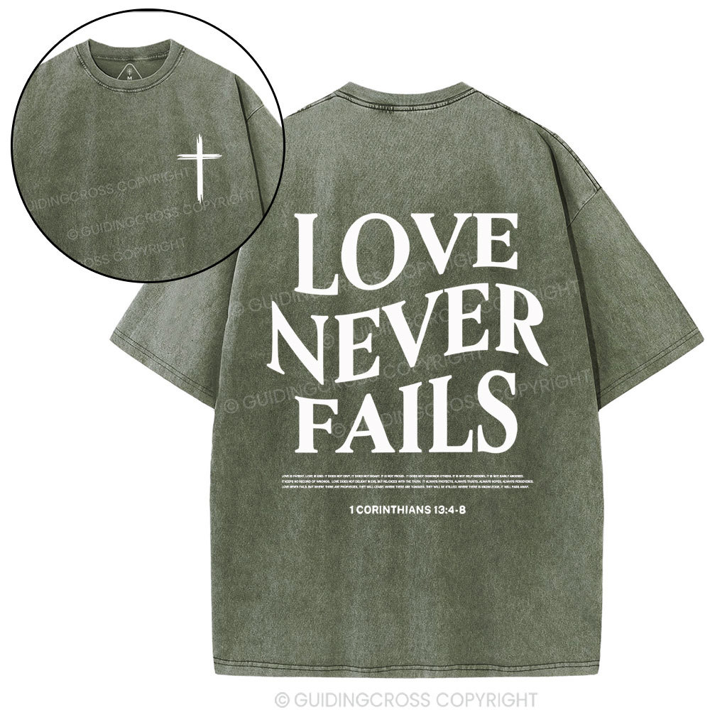 Love Never Fails Christian Washed T-Shirt