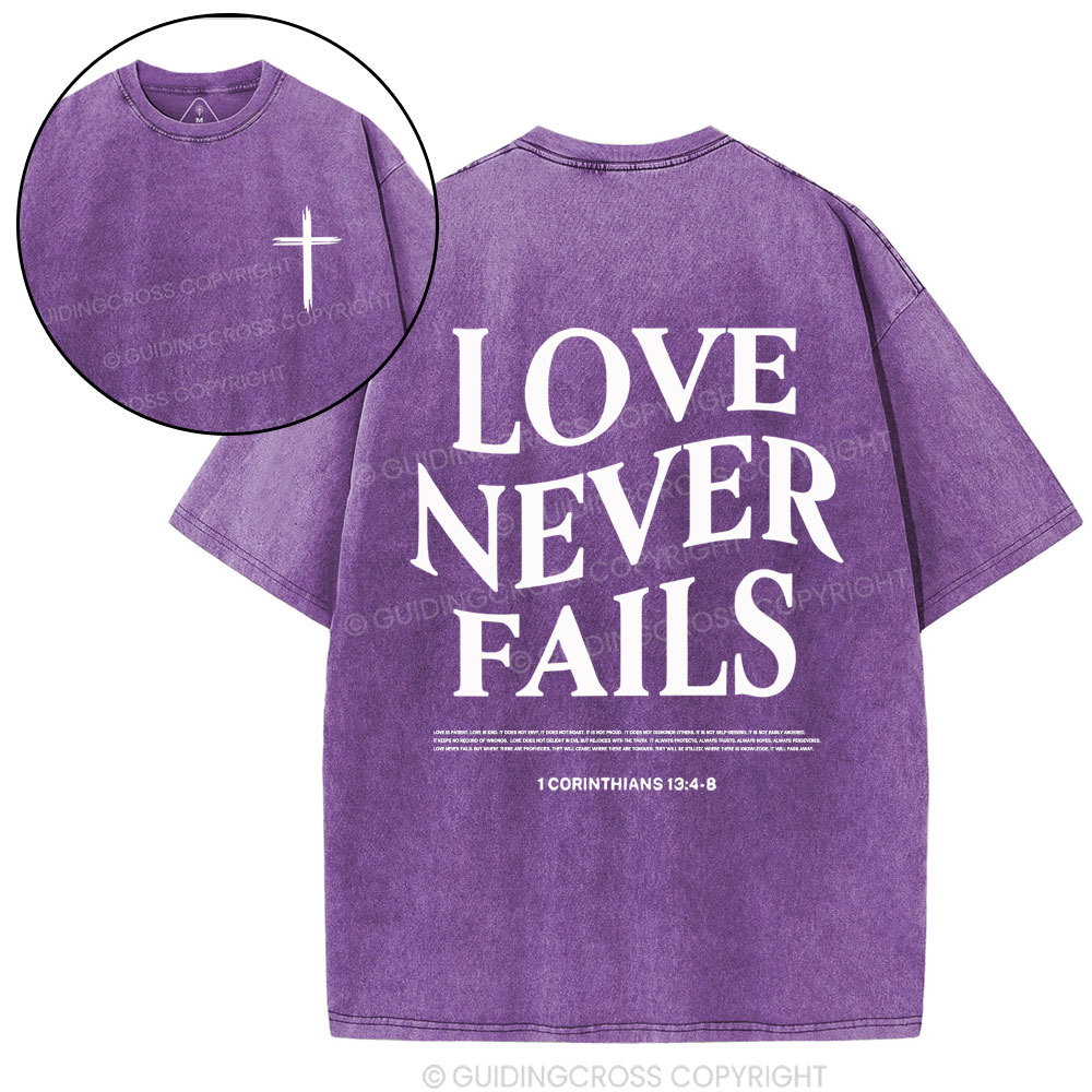 Love Never Fails Christian Washed T-Shirt