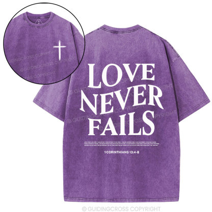 Love Never Fails Christian Washed T-Shirt
