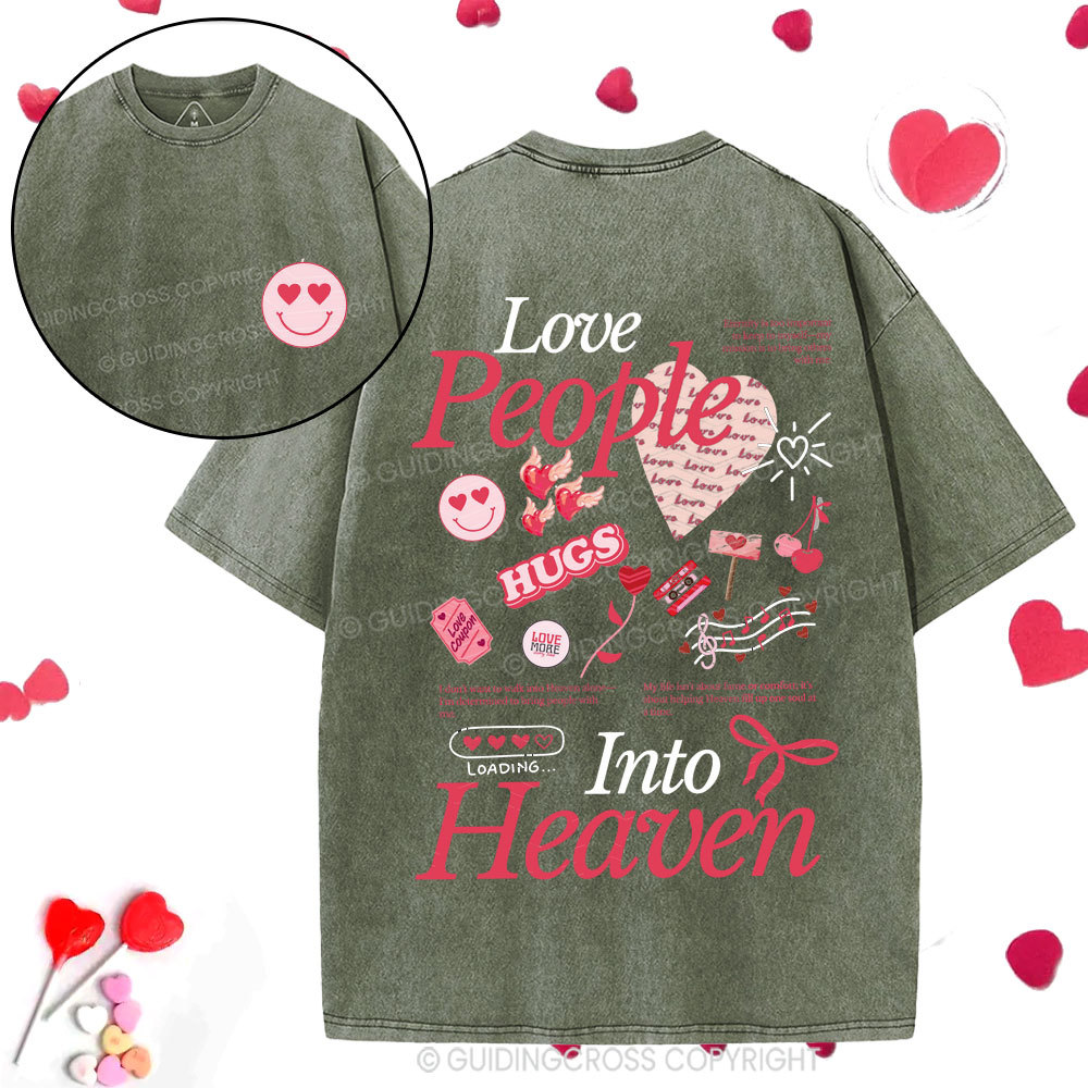 Love People Into Heaven Christian Washed T-Shirt