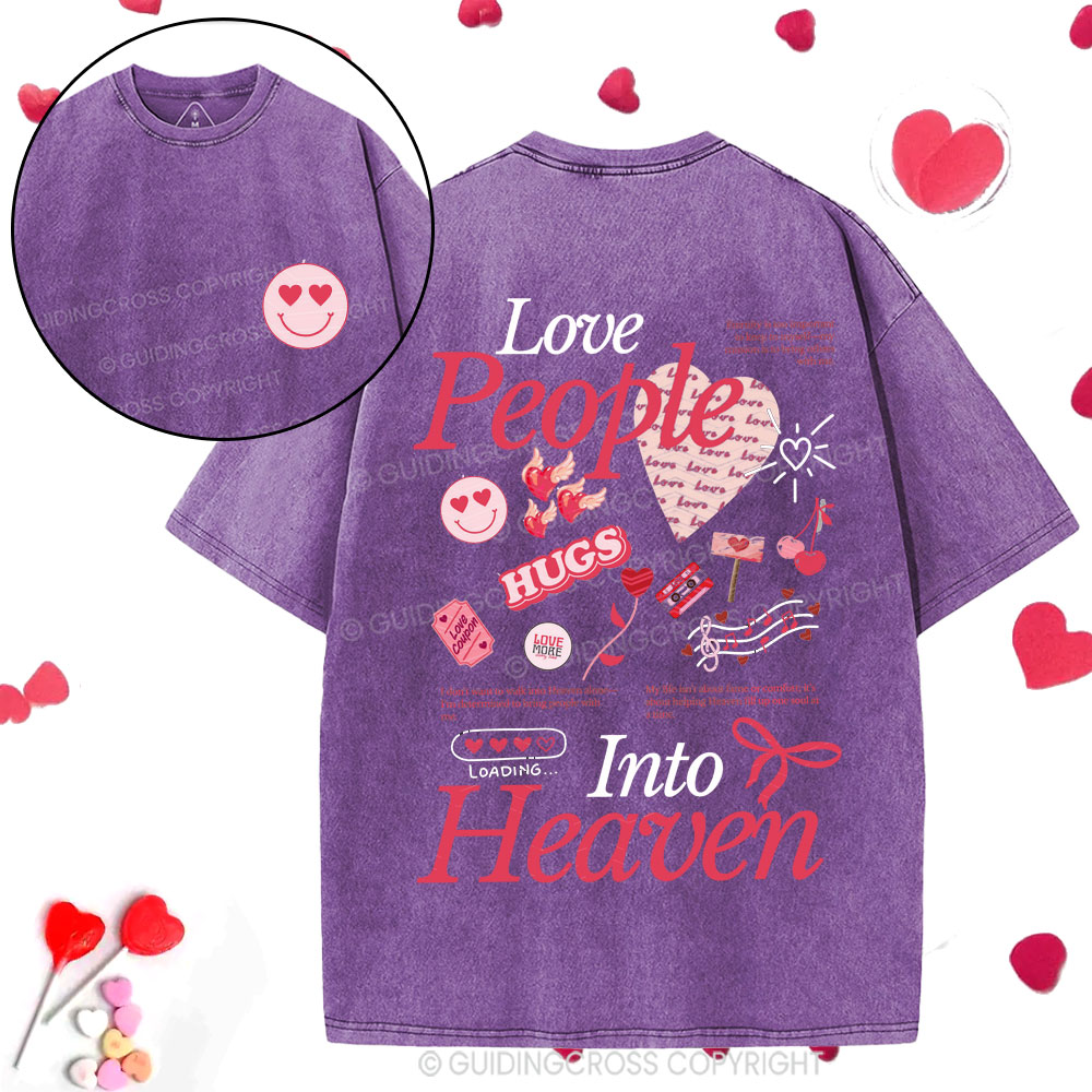 Love People Into Heaven Christian Washed T-Shirt