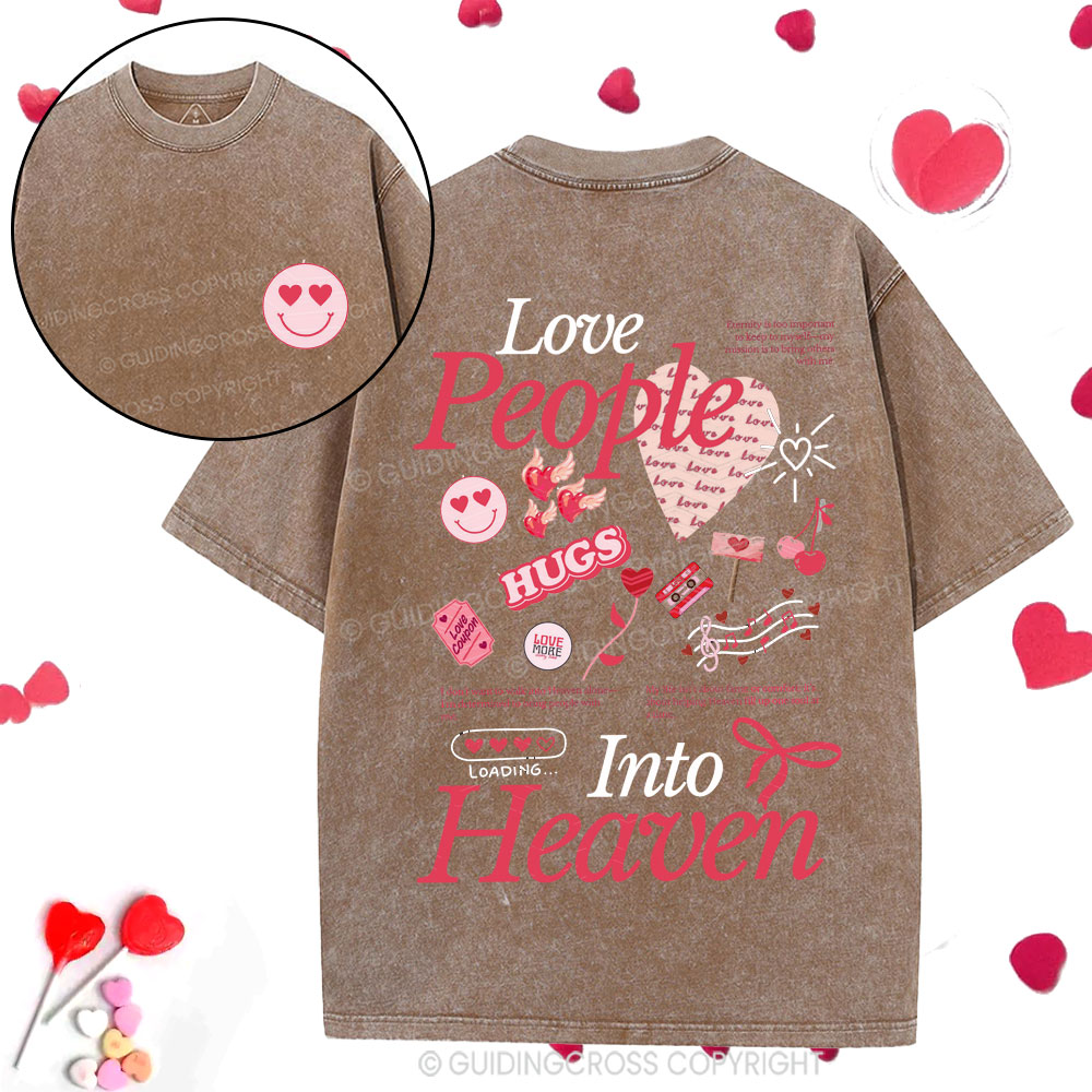 Love People Into Heaven Christian Washed T-Shirt