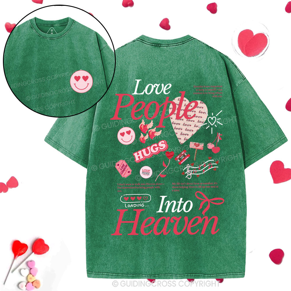 Love People Into Heaven Christian Washed T-Shirt