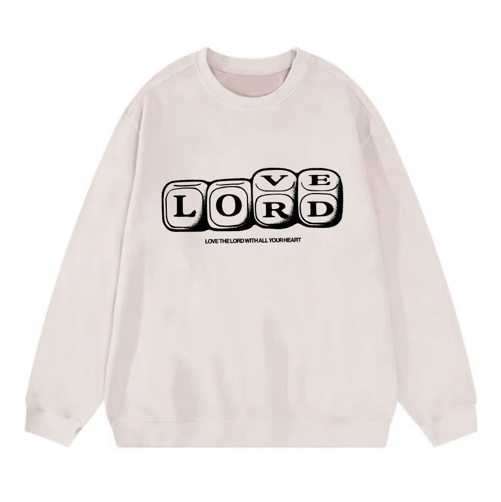 Love The Lord With All Your Heart Christian Washed Sweatshirt