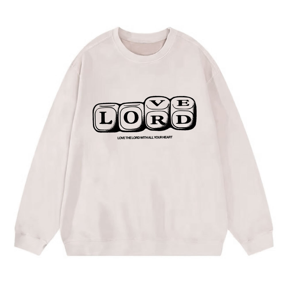 Love The Lord With All Your Heart Christian Washed Sweatshirt