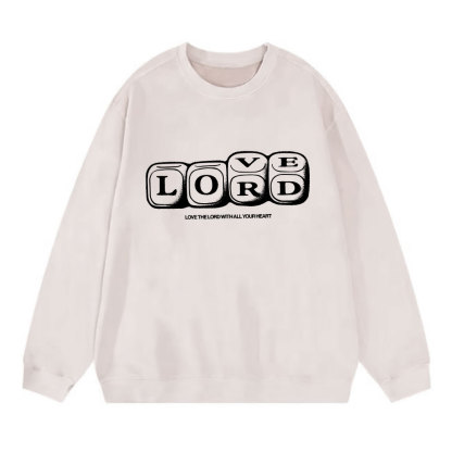 Love The Lord With All Your Heart Christian Washed Sweatshirt