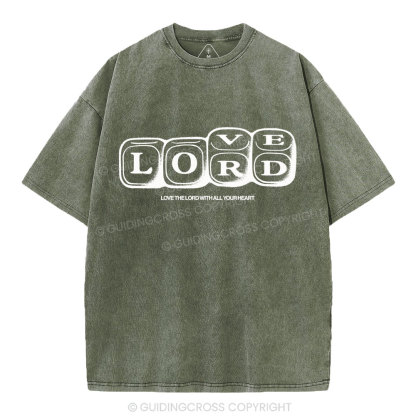 Love The Lord With All Your Heart Christian Washed T-Shirt