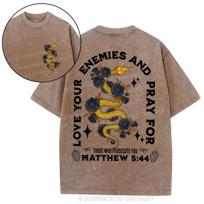 Love Your Enemies And Pray For Christian Washed T-Shirt
