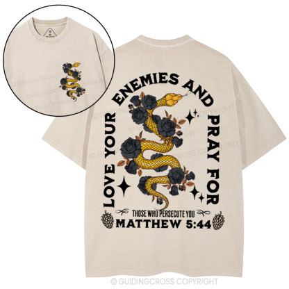 Love Your Enemies And Pray For Christian Washed T-Shirt