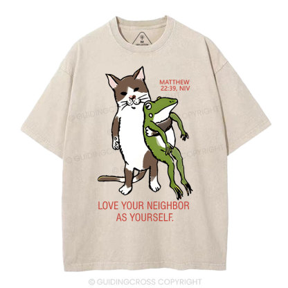 Love Your Neighbor As Yourself Christian Washed T-Shirt
