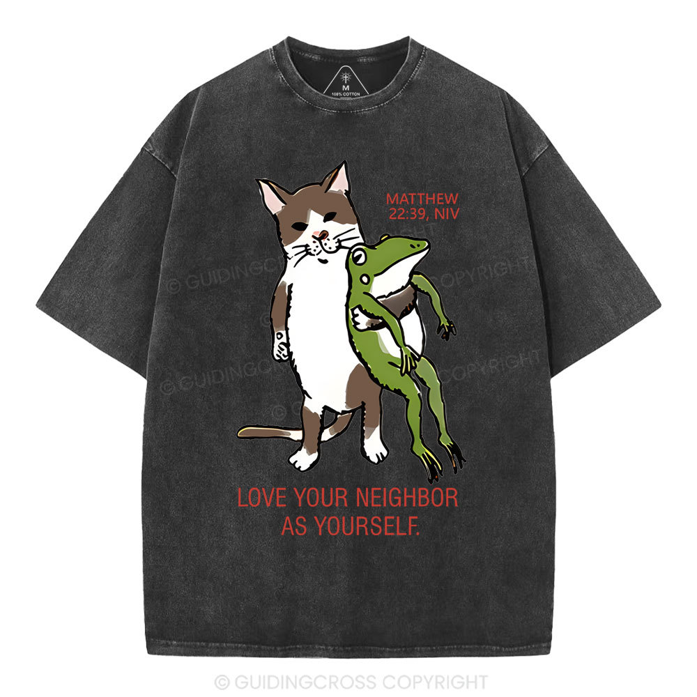 Love Your Neighbor As Yourself Christian Washed T-Shirt