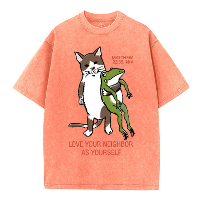 Love Your Neighbor As Yourself Christian Washed T-Shirt