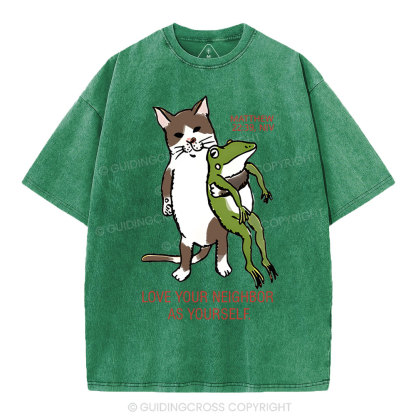 Love Your Neighbor As Yourself Christian Washed T-Shirt