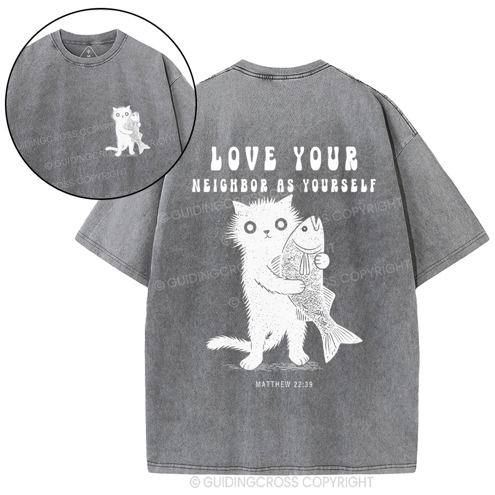 Love Your Neighbor Christian Washed T-Shirt
