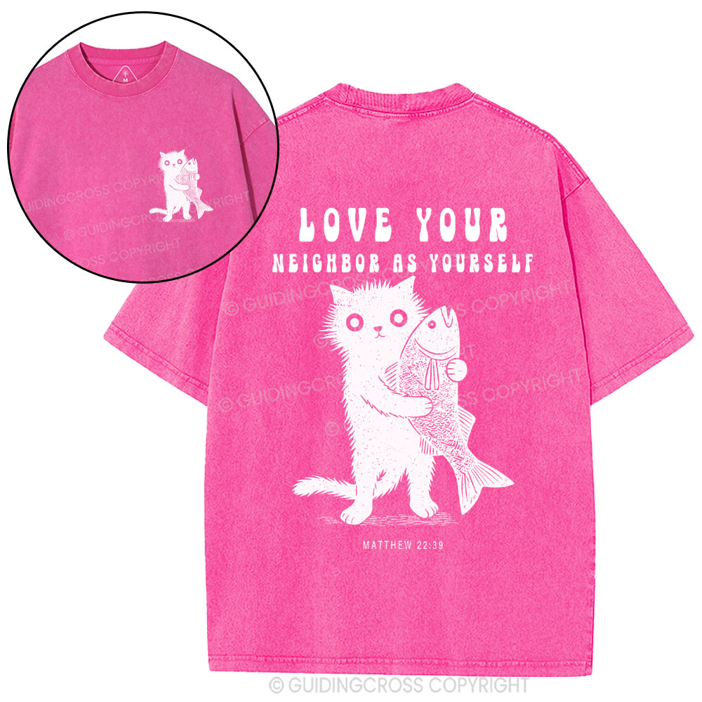 Love Your Neighbor Christian Washed T-Shirt