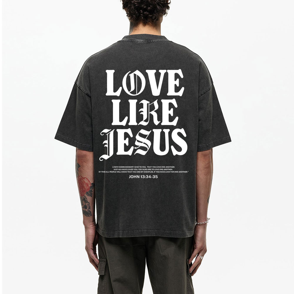 Love like Jesus christian Washed T-Shirt