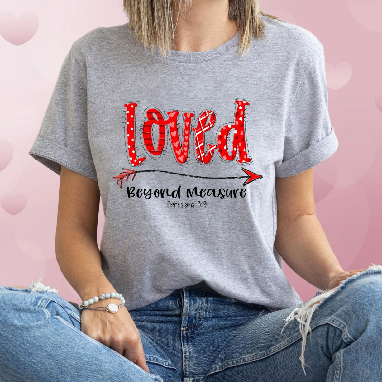 Loved Beyond Measure Christian T-Shirt