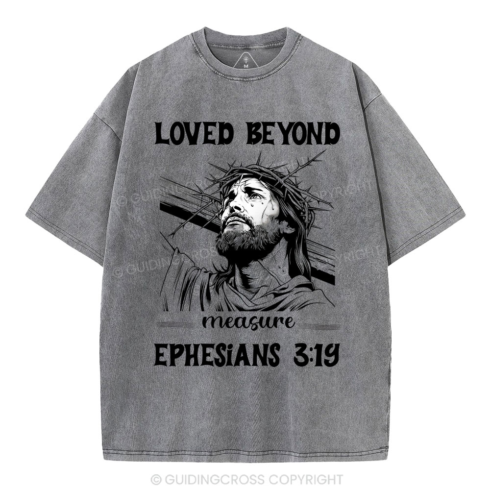 Loved Beyoud Measure Christian Washed T-Shirt