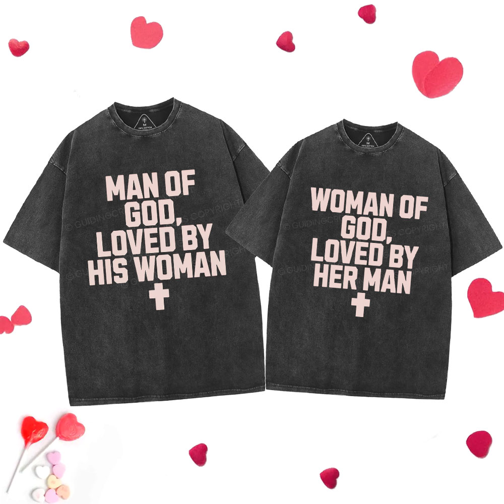 Loved By Her Man Him Woman Christian Couple Washed T-Shirt