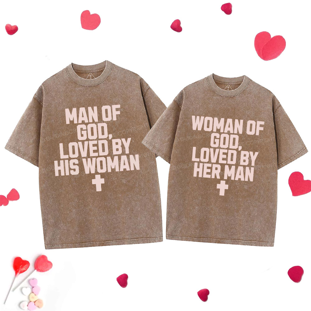 Loved By Her Man Him Woman Christian Couple Washed T-Shirt