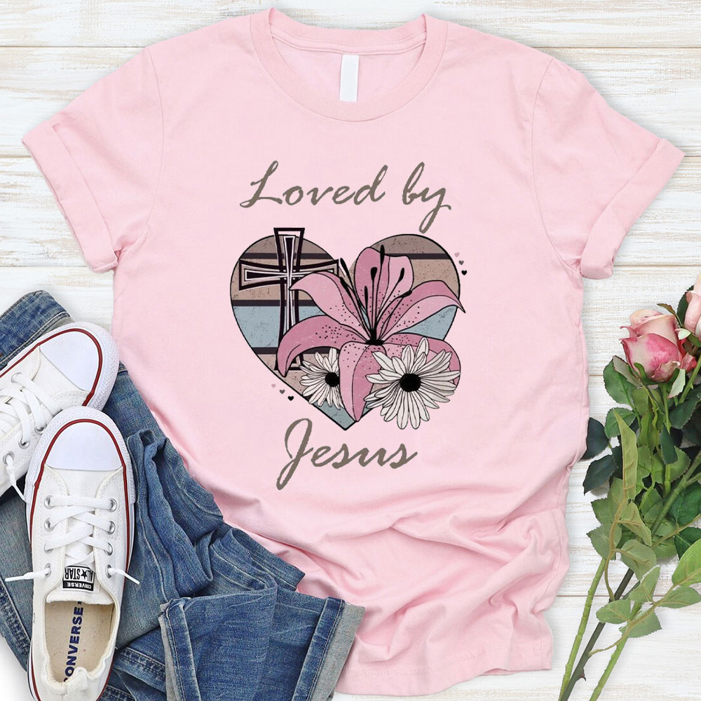 Loved By Jesus Christian T-Shirt