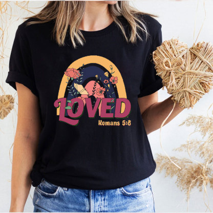 Loved Christian T-Shirt