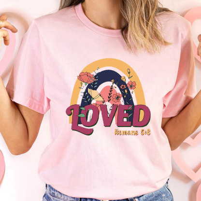 Loved Christian T-Shirt