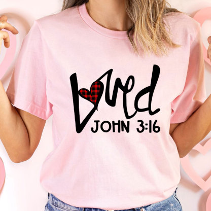 Loved Christian T-Shirt