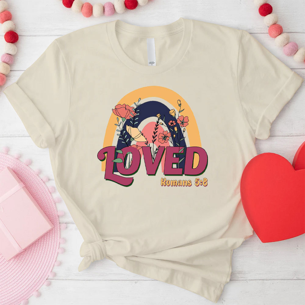 Loved Christian T-Shirt