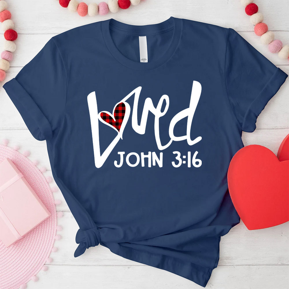 Loved Christian T-Shirt