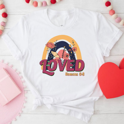 Loved Christian T-Shirt