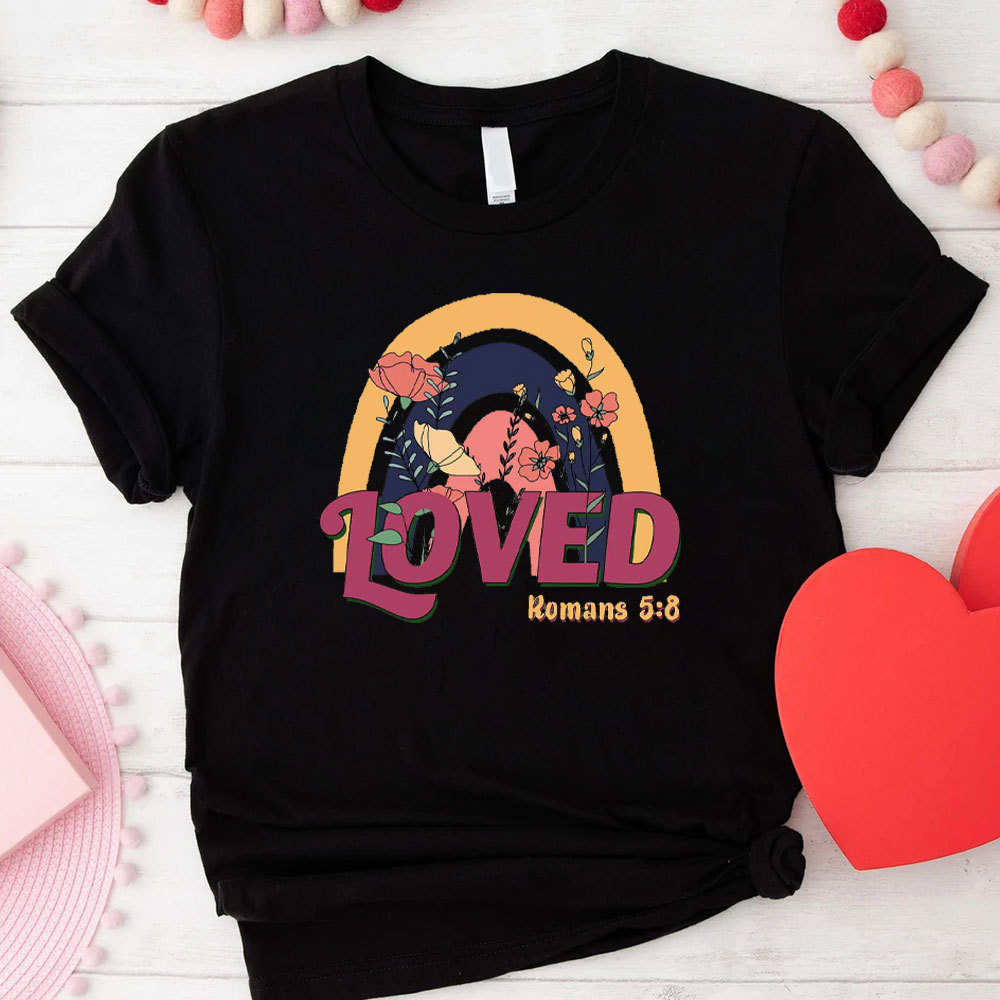 Loved Christian T-Shirt