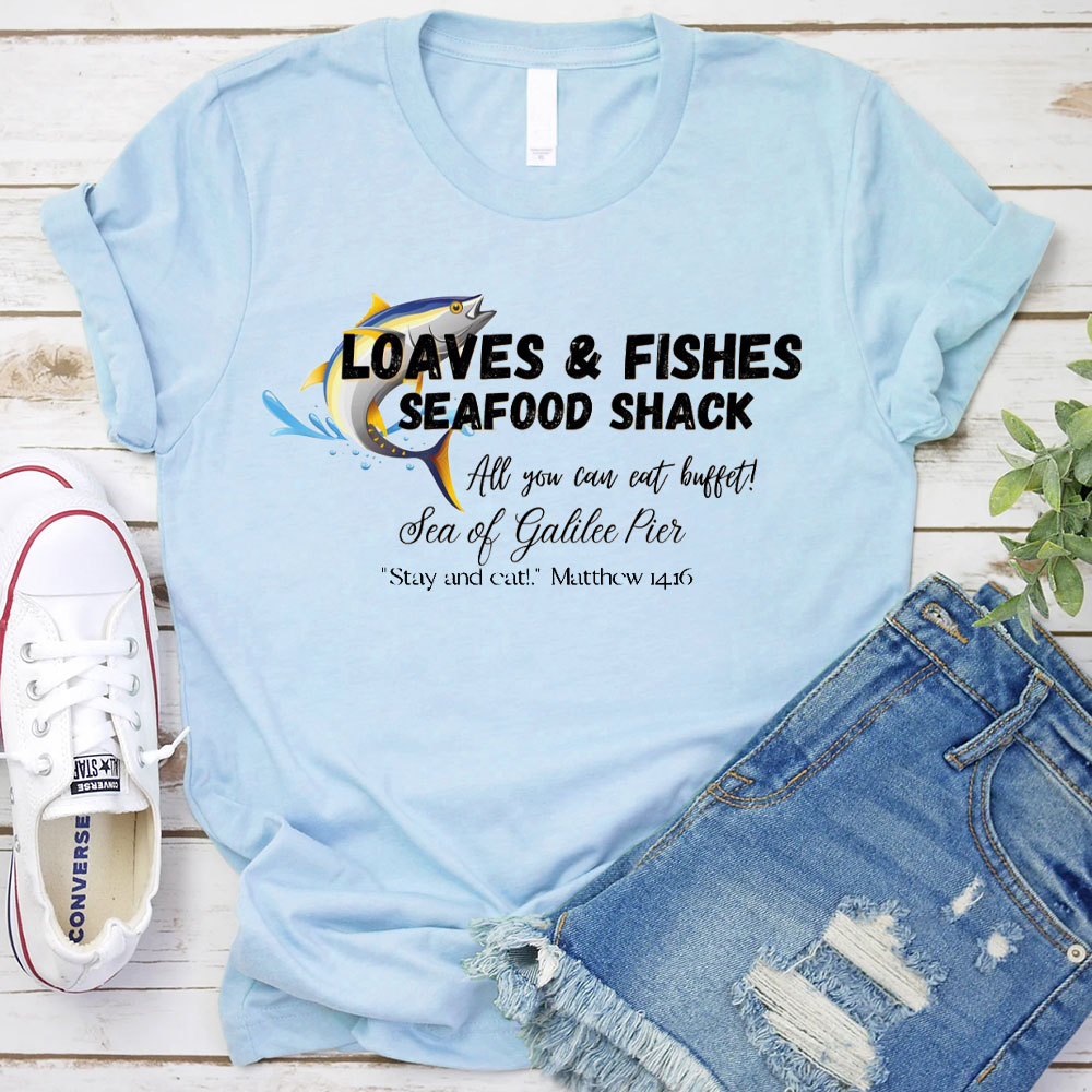 Loves And Fishes Seafood Shack Christian T-Shirt