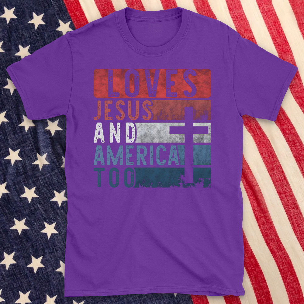 Loves Jesus And America Too Christian T-Shirt