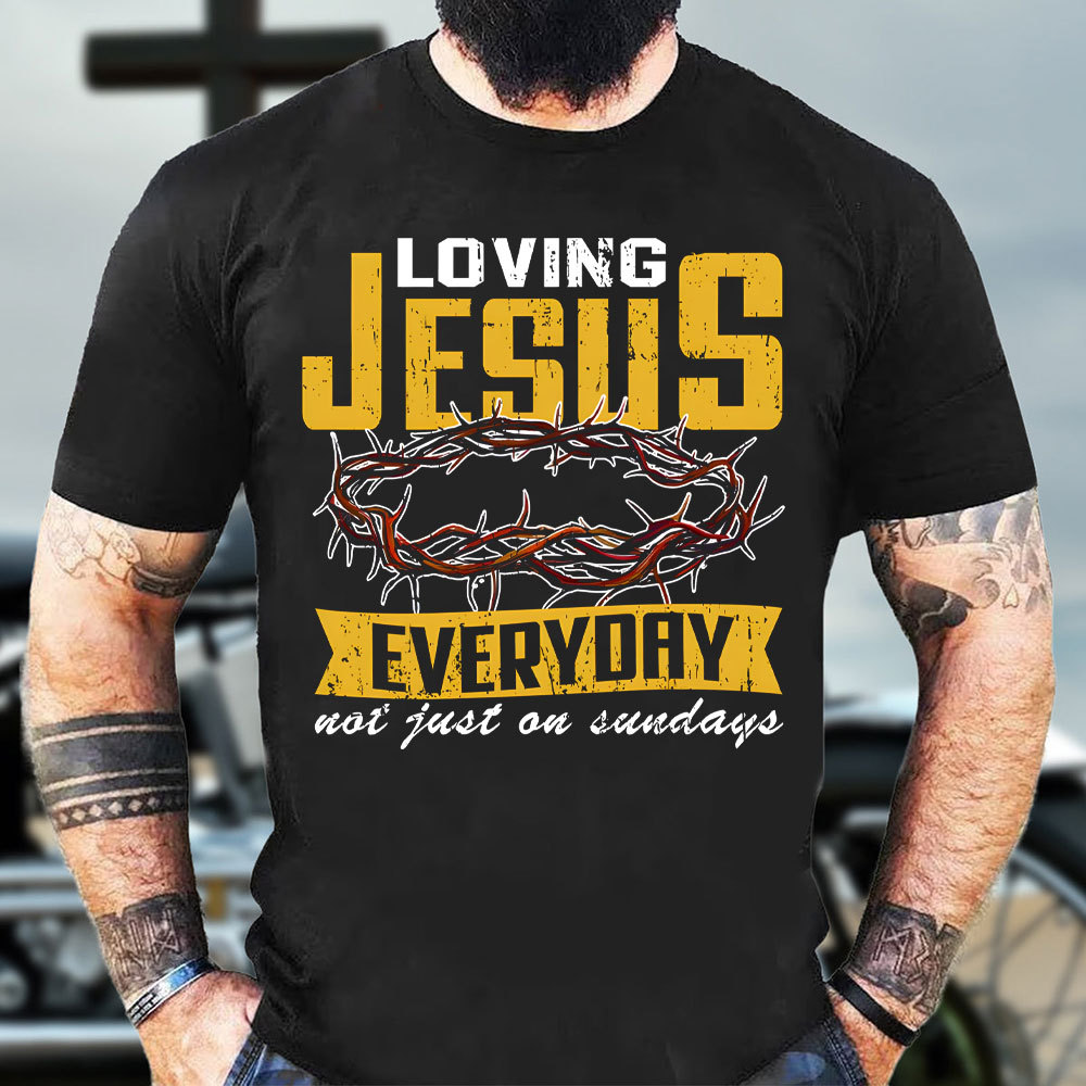 Loving Jesus Everyday Christian Washed T-Shirt
