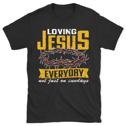 Loving Jesus Everyday Christian Washed T-Shirt