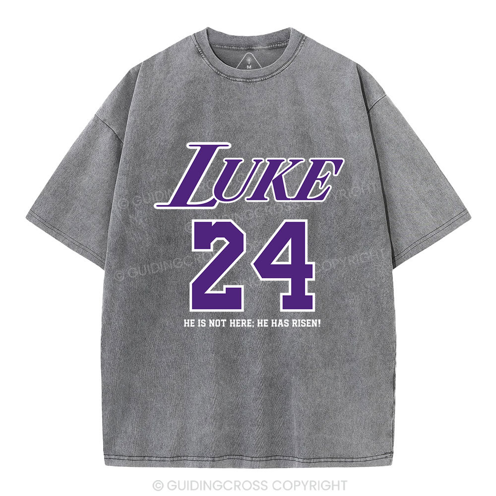 Luke 24 He Has Risen Christian Washed T-Shirt