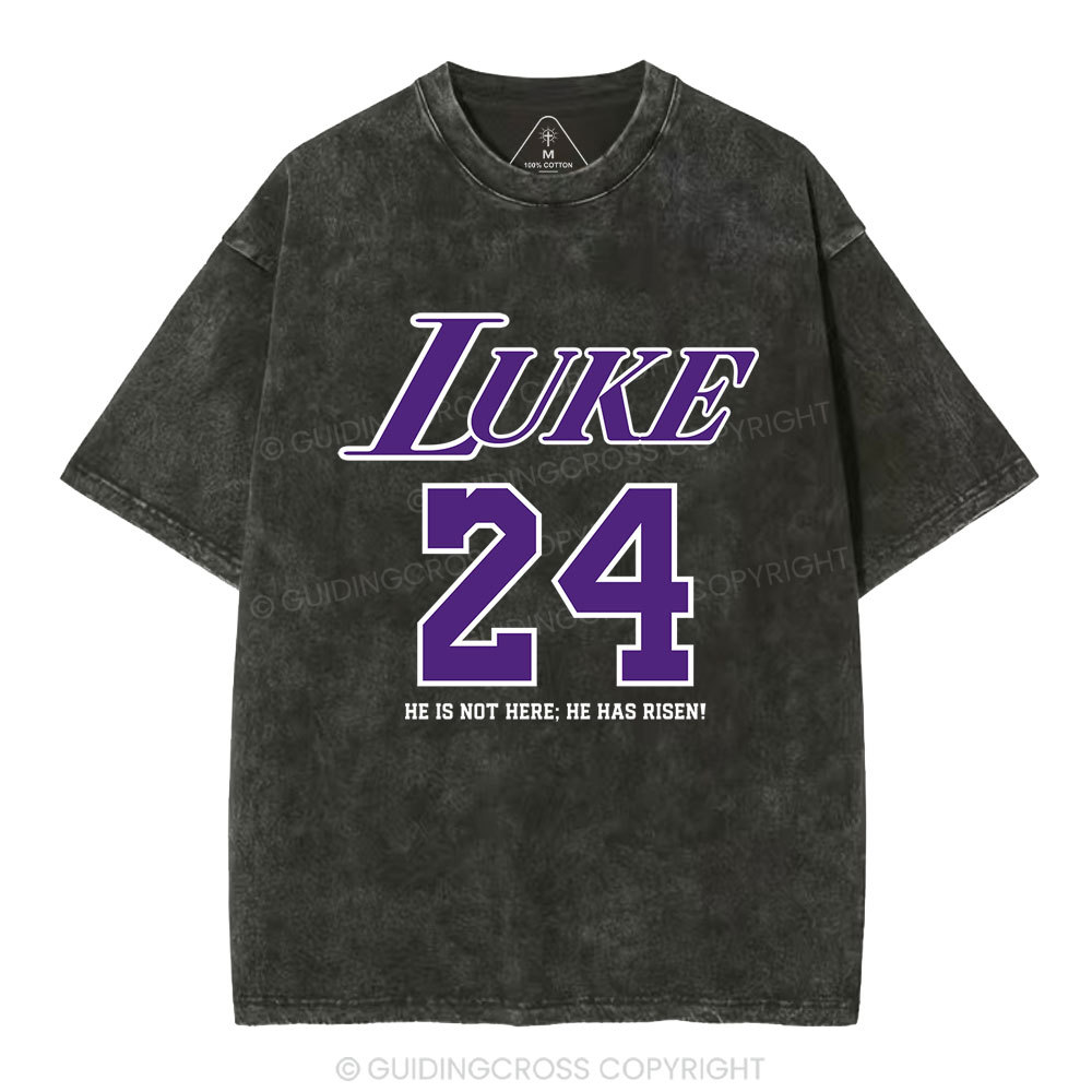 Luke 24 He Has Risen Christian Washed T-Shirt