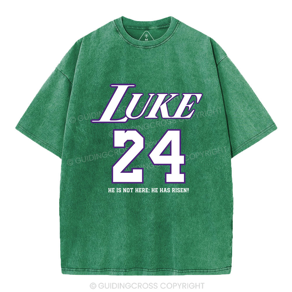 Luke 24 He Has Risen Christian Washed T-Shirt
