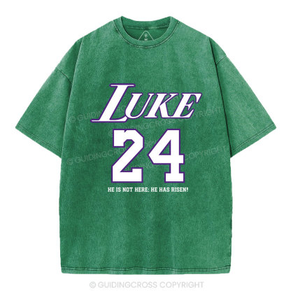 Luke 24 He Has Risen Christian Washed T-Shirt